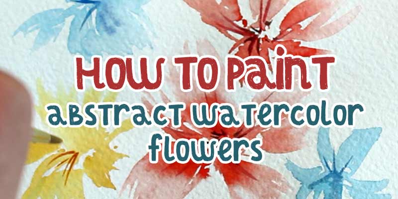 how to paint abstract watercolors