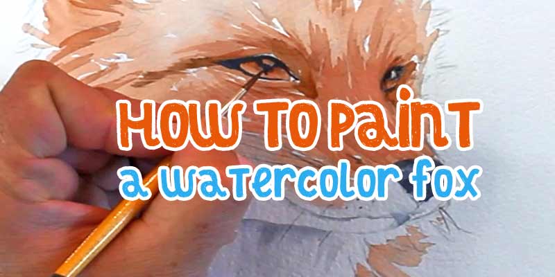 How to paint a fox in watercolor