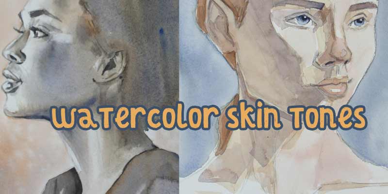 Master the art of creating lifelike skin tones with watercolors